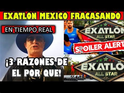 Sorprendente Noticia Exatlon Mexico Esta Fracasando Cosas De El