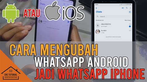 Tutorial Cara Mudah Merubah Whatsapp Android Jadi Iphone Gak Perlu