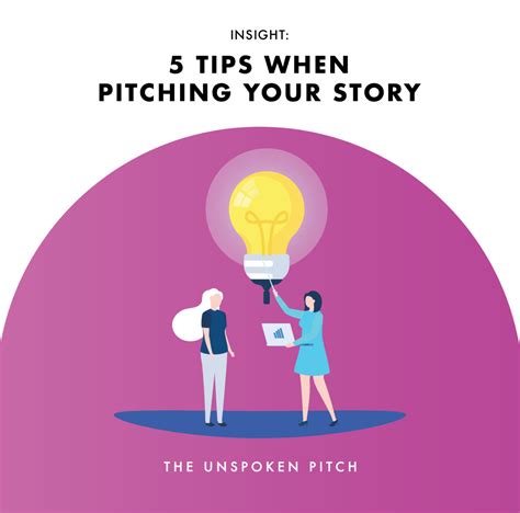 5 Tips When Pitching Your Story The Unspoken Pitch