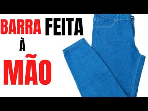 Barra De Cal A Jeans M O Como Fazer Bainha De Cal A Jeans Sem