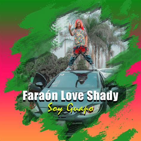 Faraón Love Shady mejores canciones discografía letras