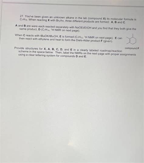 Solved 27. You've been given an unknown alkane in the lab | Chegg.com 