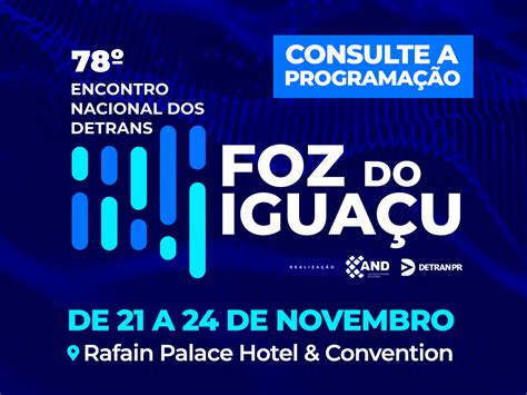 Foz do Iguaçu confira a prévia da programação do 78º Encontro Nacional