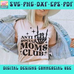 Antisocial Moms Club Svg Moms Club Mom Life Skeleton Hand Mom Mode