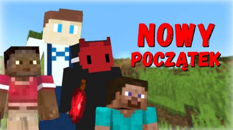 NOWY POCZĄTEK MINECRAFT EKIPA S2 1 YouTube