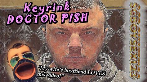 [YTP] Keyrink - Doctor Pish - YouTube