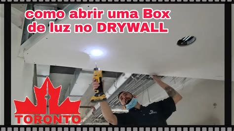 Dicas Do Aurelio Canada Como Abrir Caixa De Luz No Drywall Youtube