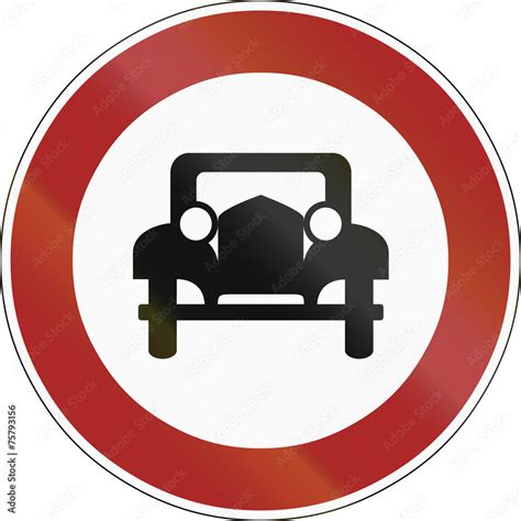 Old Design Of German Sign Prohibiting Thoroughfare For All Motor