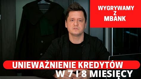 Wygrywamy Z Mbank Po I Miesi Cach Kolejne Korzystne Wyroki Dla