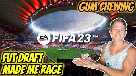 FIFA 23 ASMR FUT Draft Made Me Rage Gum Chewing Whispering YouTube