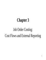 Chap3 1 Pptx Chapter 3 Job Order Costing Cost Flows And External