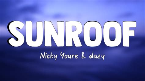 Sunroof Nicky Youre Dazy Lyrics Video YouTube