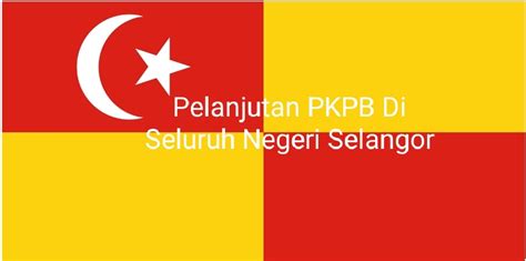 Pelanjutan PKPB Di Seluruh Negeri Selangor