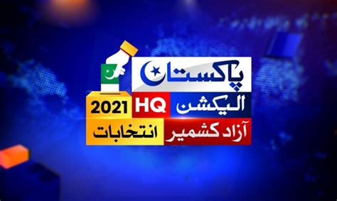 AJK Elections 2021 Results Azad Kashmir Election Results And Live