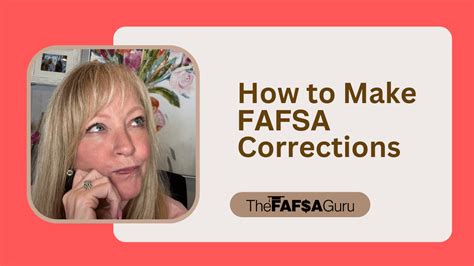 How to Make FAFSA Corrections - The FAFSA Guru