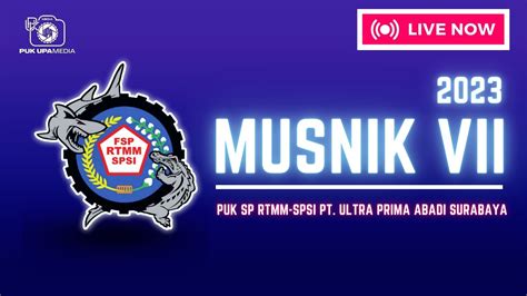 Live Musnik Vii Puk Spsi Rtmm Pt Ultra Prima Abadi Surabaya Live Trawas