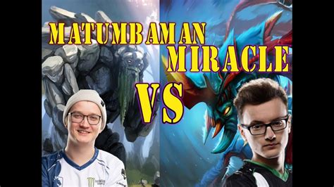 Miracle Nigma Gh Vs Matumbaman Team Secret P Youtube