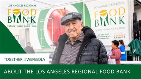 About The Los Angeles Regional Food Bank 2022 YouTube