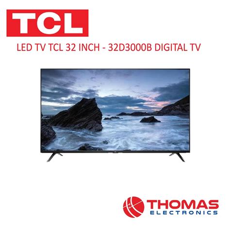 Jual Led Tv Tcl 32 Inch 32d3000b Digital Tv Dvb T2 Garansi Resmi