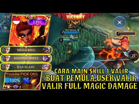 Tips Cara Main Skill Valir Bagi Pemula Build Top Global Valir