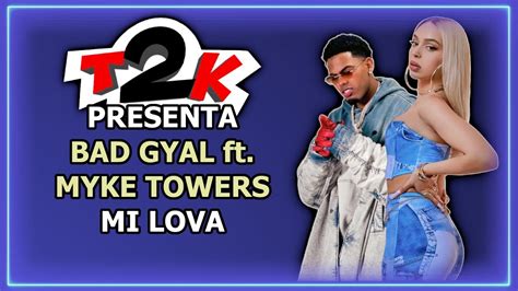 Bad Gyal Ft Myke Towers Mi Lova Karaoke Instrumental Con Letra