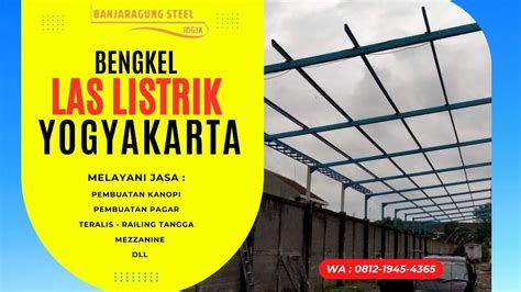 0812 1945 4365 Bengkel Las Listrik Pagar Besi Yogyakarta BANJARAGUNG