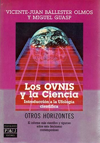 Los OVNIS y la ciencia Introducción a la Ufología científica Otros