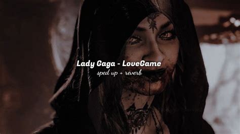 Lady Gaga Lovegame Sped Up Reverb Youtube