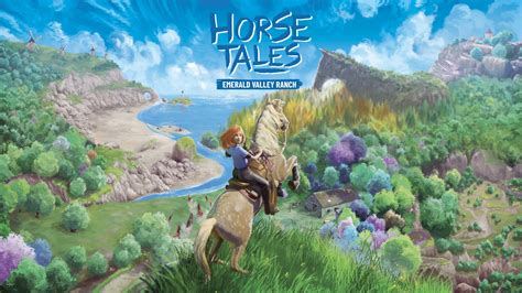 Horse Tales Emerald Valley Ranch Open World Per Gli Amanti Dei Cavalli