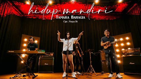 TAMARA BAHAGIA FEAT QUEEN TONE HIDUP MANDIRI Official Music Video