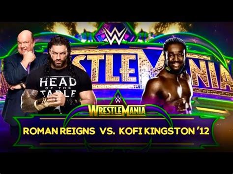 Roman Reigns Vs Kofi Kingston K Simulation Match Youtube