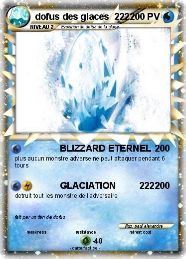 Pokémon dofus des glaces 2222 2222 BLIZZARD ETERNEL Ma carte Pokémon