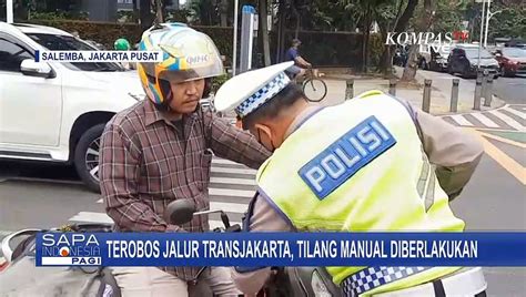 Terobos Jalur Transjakarta Tilang Manual Diberlakukan Video Dailymotion