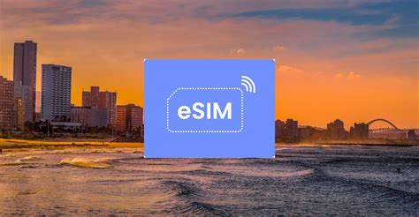 Durban Afrique Du Sud Esim Roaming Mobile Data Plan Getyourguide