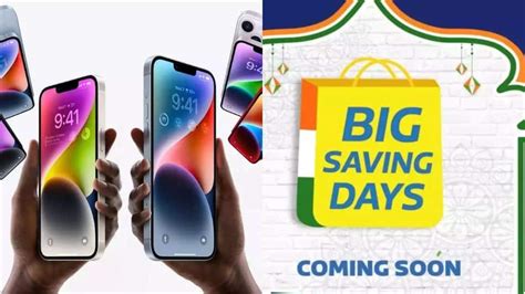 Flipkart Big Saving Days Sale 2023 Big Discounts On IPhone 14 Nothing