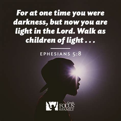 For At One Time You Were Darkness But Now You Are Light In The Lord