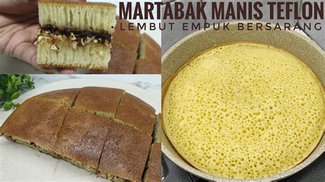 MARTABAK MANIS TEFLON TERANG BULAN LEMBUT BERSARANG YouTube