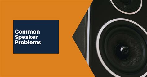 6 Common Speaker Problems and How to Fix Them - HiFi Hippo