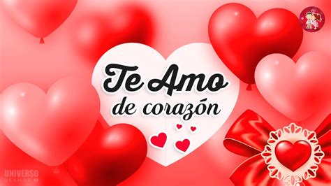 Este Hermoso Mensaje De Amor Es Para Ti 💝 Mi Amor Te Amo De Corazón