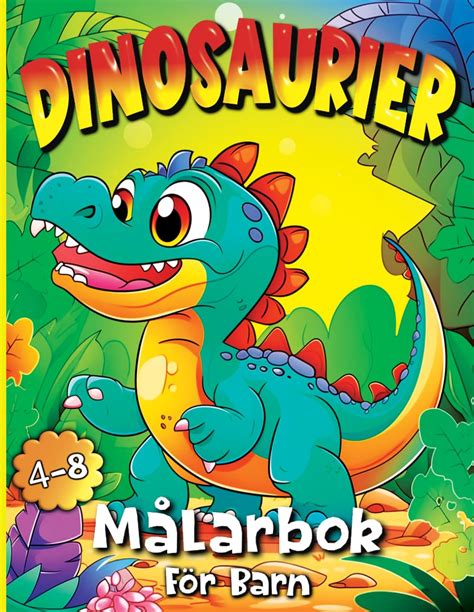 Buy Dinosaurier M Larbok F R Barn R Fantastiska Och Enkla