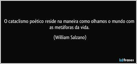 William Salzano Pensamentos Vida