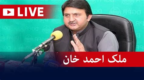 Live Pml N Leader Malik Ahmad Khan Press Conference Geo News Youtube