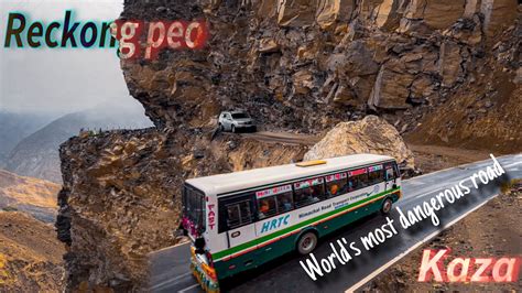 RECKONG PEO KAZA Worlds Most Dangerous Road HRTC Life Line Of