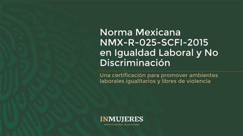 PDF Norma Mexicana NMX R 025 SCFI 2015 En Igualdad Laboral Y No