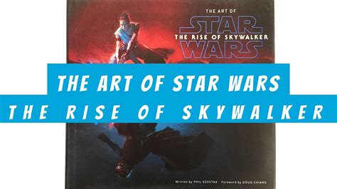 The Art Of Star Wars The Rise Of Skywalker Flip Through Artbook Youtube