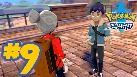 PokÉmon Sword And Shield Nintendo Switch Gameplay Walkthrough Part 9