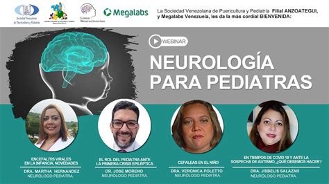 Webinar Neurolog A Para Pediatras Svpp Filial Anzo Tegui Youtube