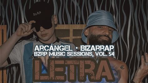 Arcángel Bzrp Sessions Vol 54 LetraLyrics YouTube