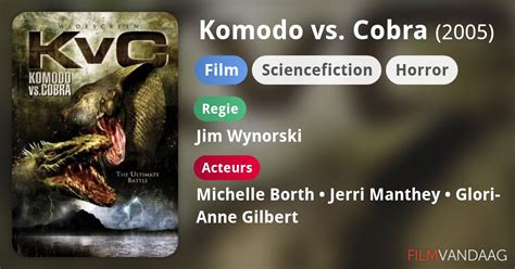 Komodo Vs Cobra Film Filmvandaag Nl