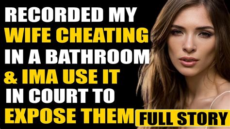 Exposing Cheating Wife Cheating Wife Episode 30 Reddit Cheating Stories Relationship Stories